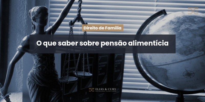 O que saber sobre pensão alimentícia