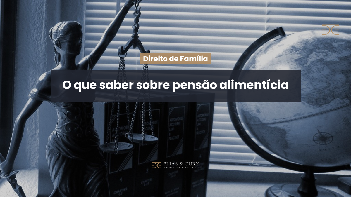 O que saber sobre pensão alimentícia