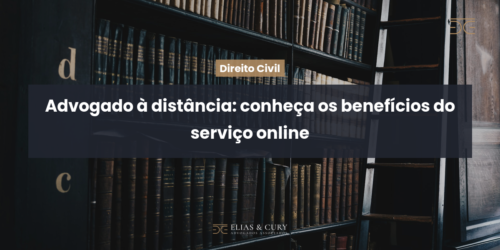 Advogado à distância: conheça os benefícios do serviço online