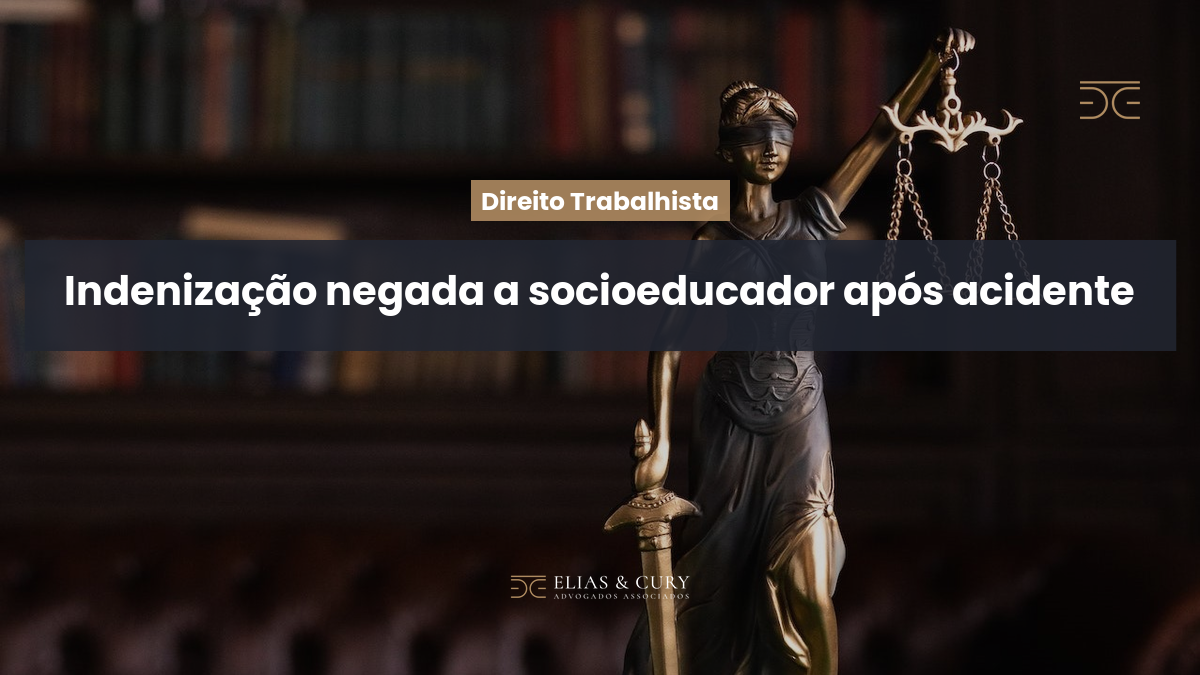 Indenização negada a socioeducador após acidente