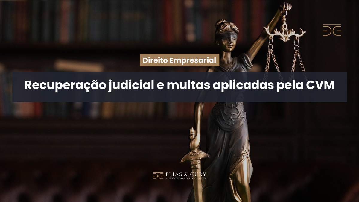 Recuperação judicial e multas aplicadas pela CVM