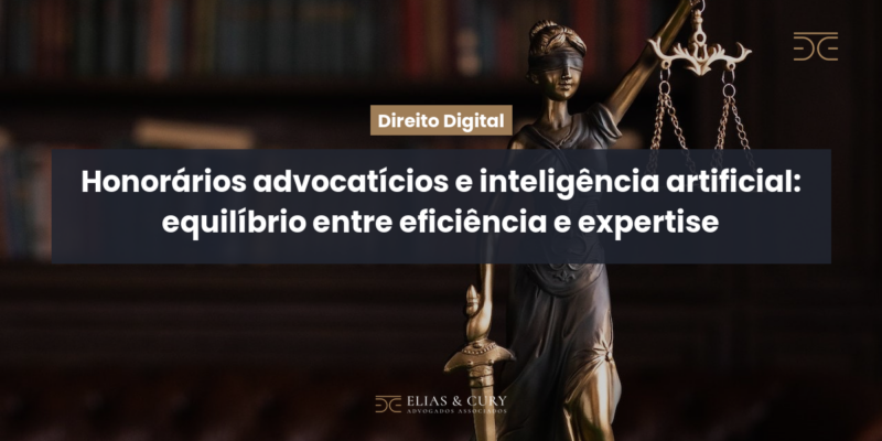 Honorários advocatícios e inteligência artificial: equilíbrio entre eficiência e expertise