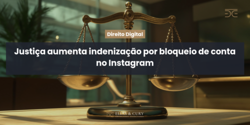 Justiça aumenta indenização por bloqueio de conta no Instagram