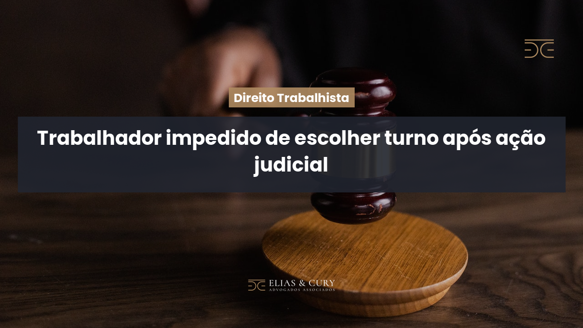 Trabalhador impedido de escolher turno após ação judicial
