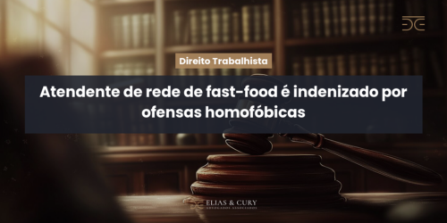 Atendente de rede de fast-food é indenizado por ofensas homofóbicas