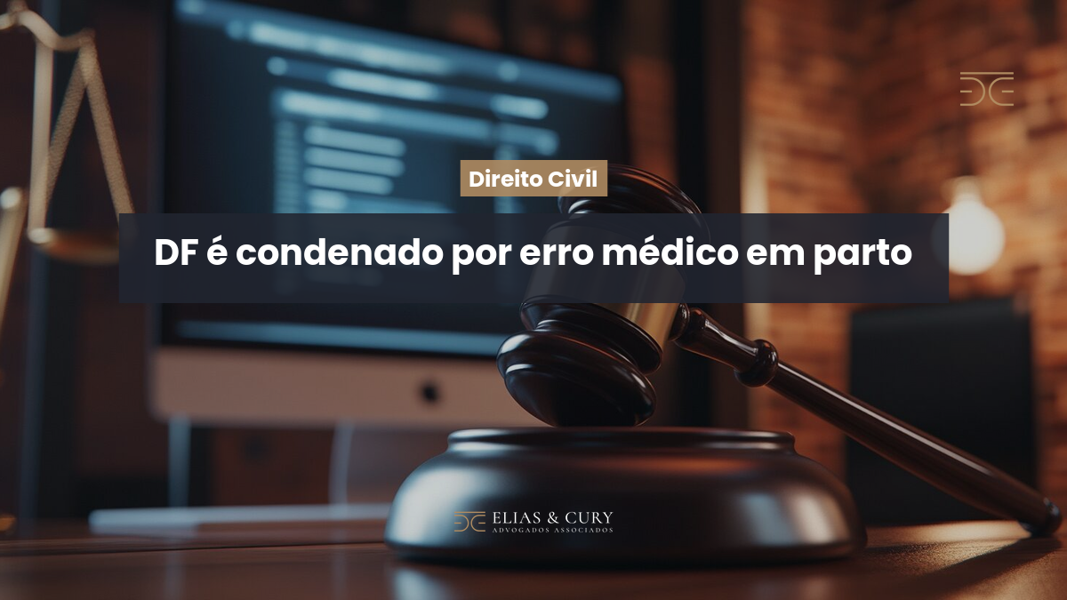 DF é condenado por erro médico em parto