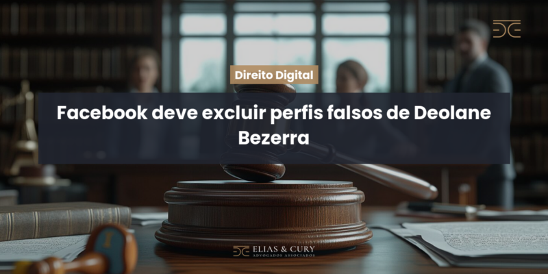 Facebook deve excluir perfis falsos de Deolane Bezerra