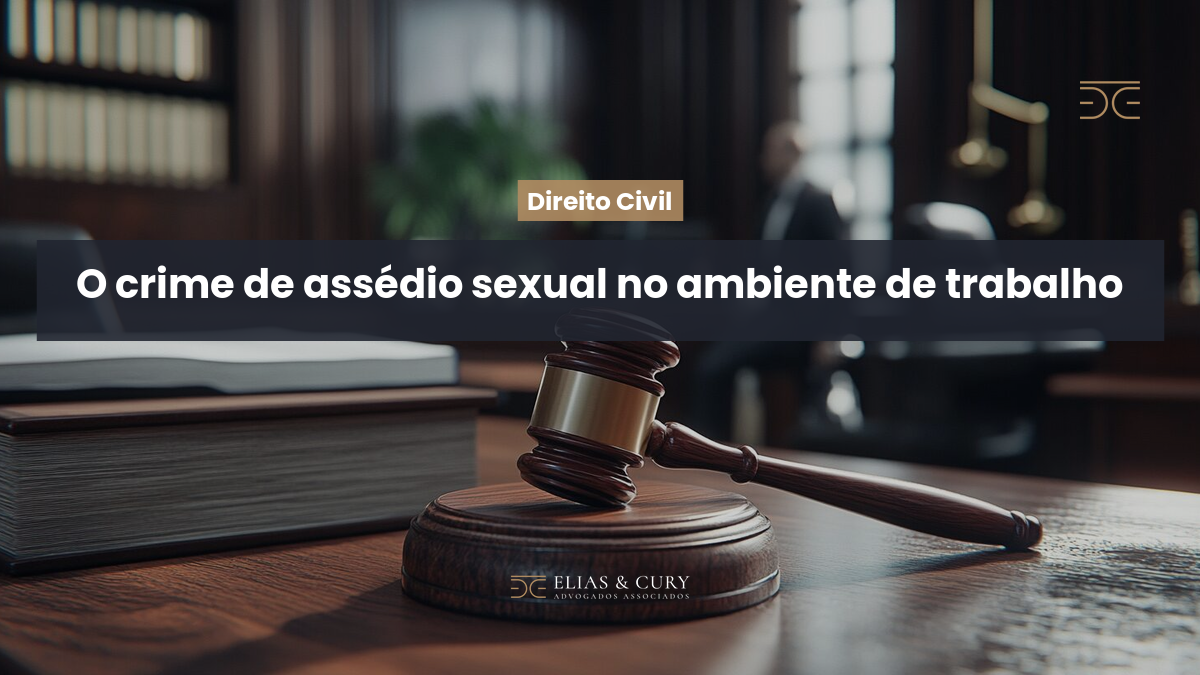 O crime de assédio sexual no ambiente de trabalho