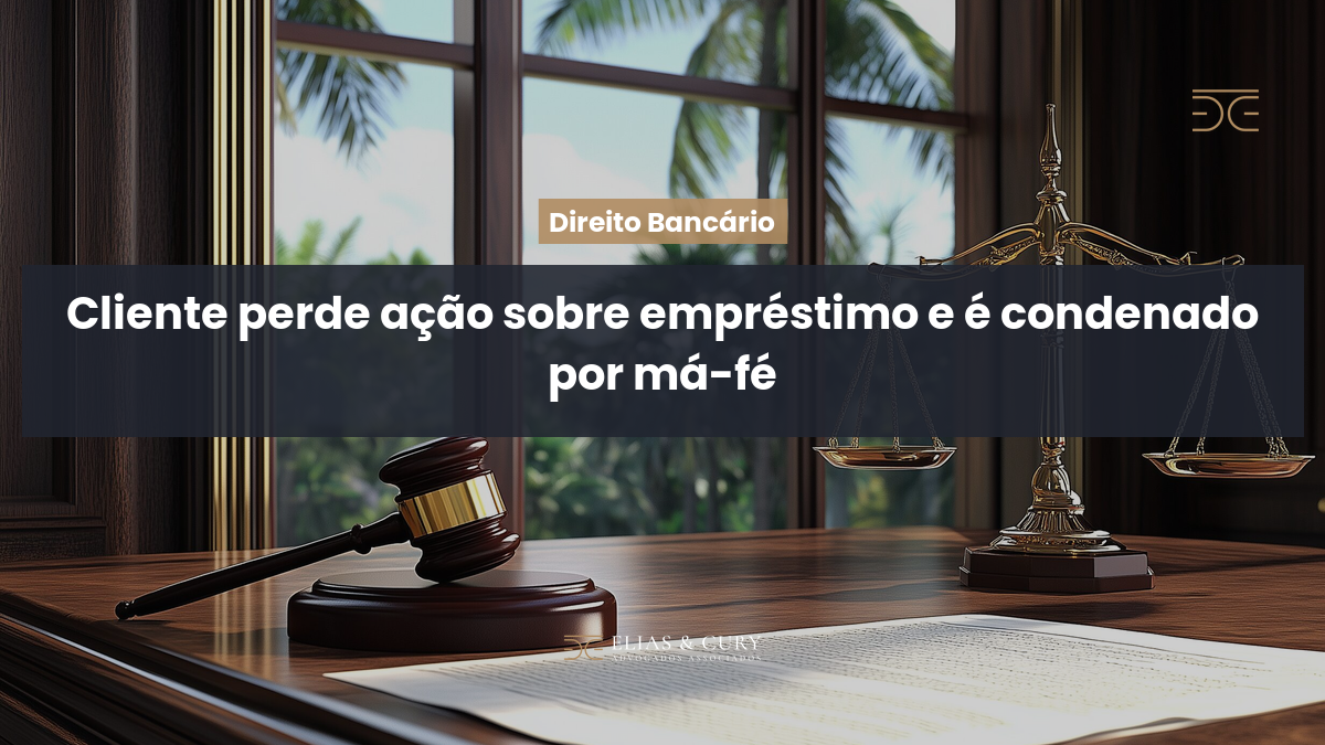 Cliente perde ação sobre empréstimo e é condenado por má-fé