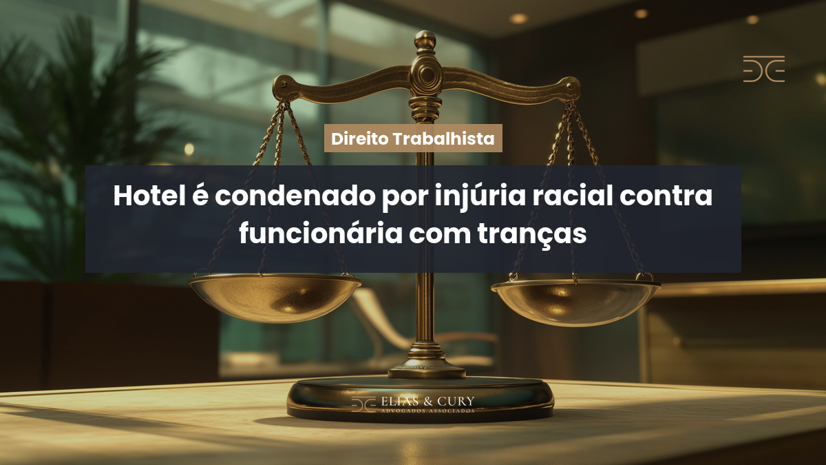 Hotel é condenado por injúria racial contra funcionária com tranças