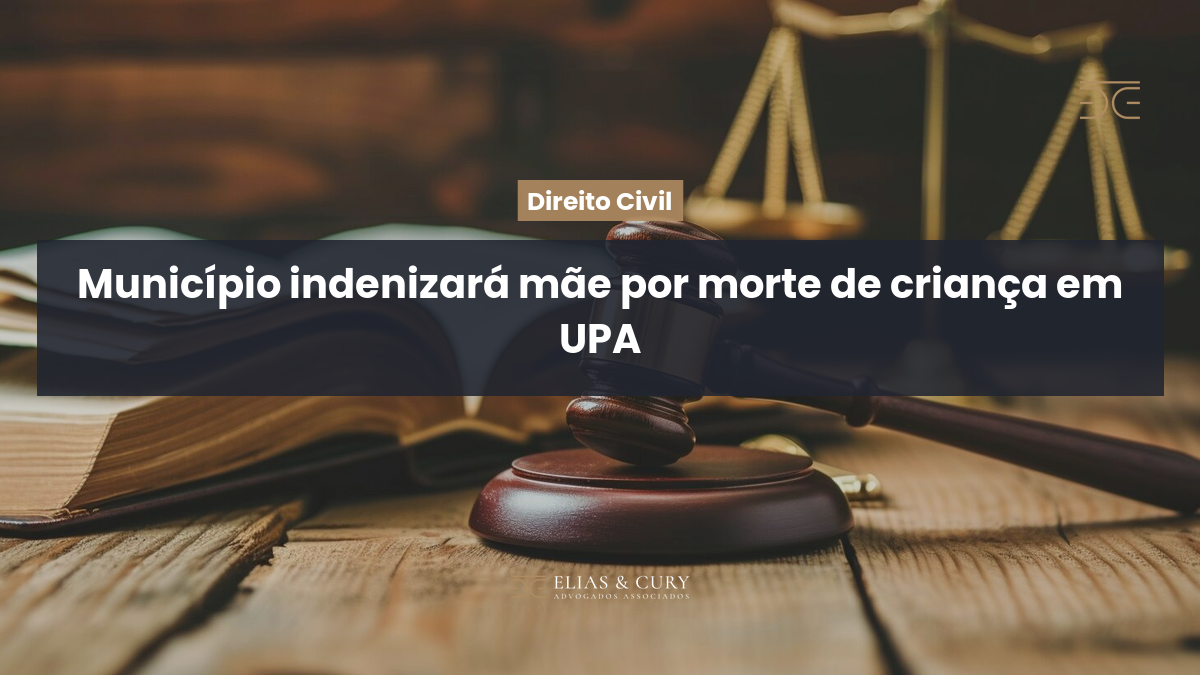 Município indenizará mãe por morte de criança em UPA