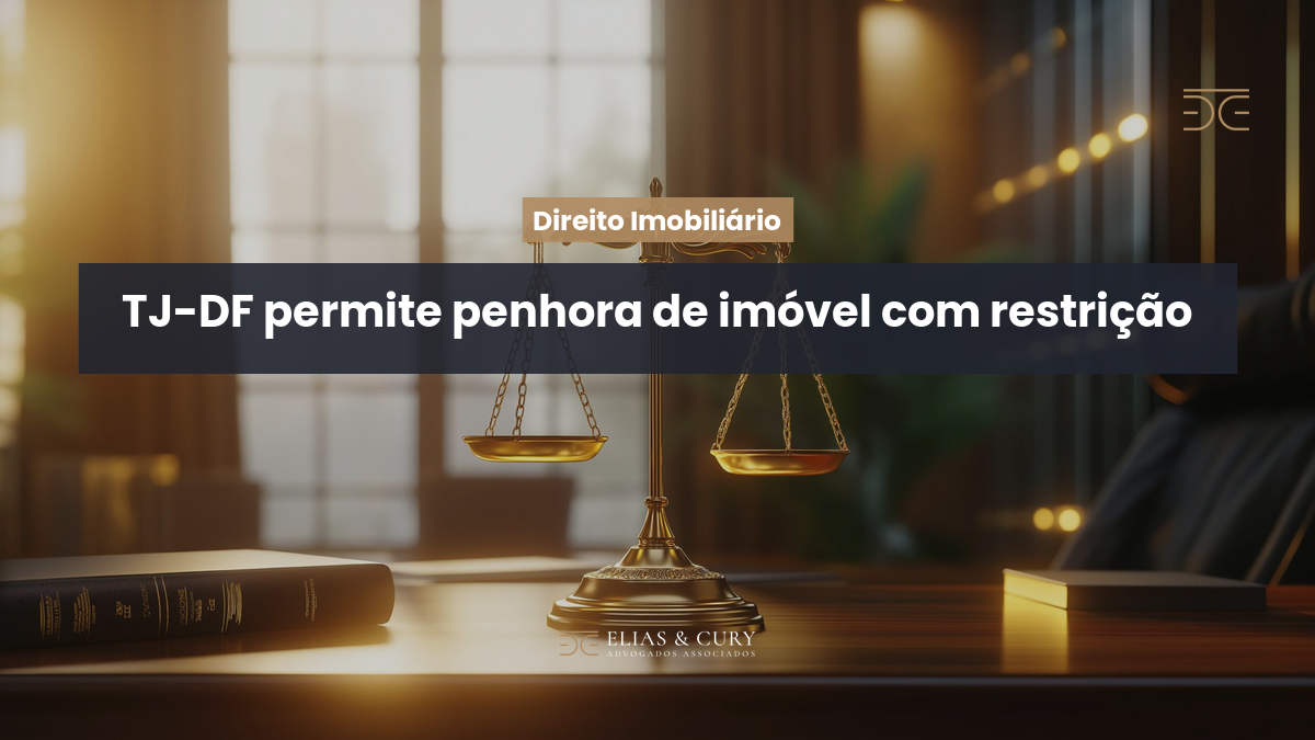 TJ-DF permite penhora de imóvel com restrição