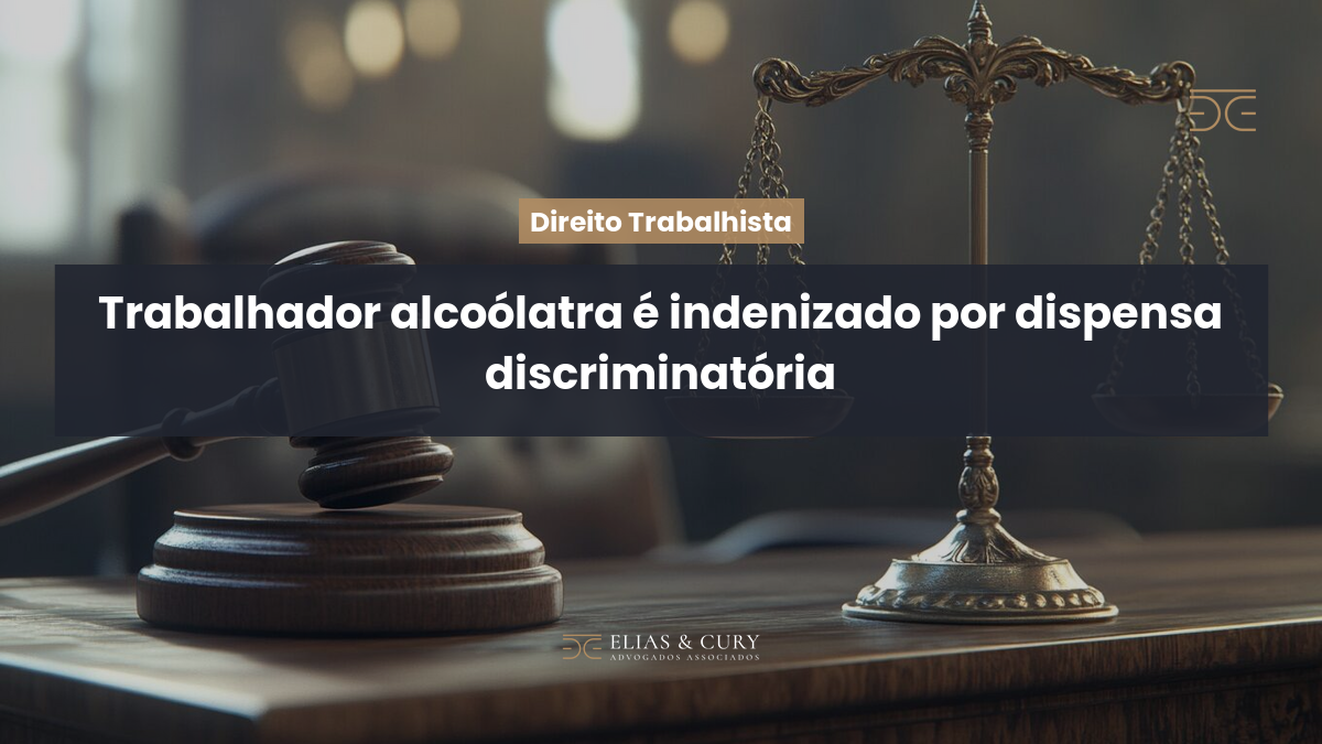 Trabalhador alcoólatra é indenizado por dispensa discriminatória
