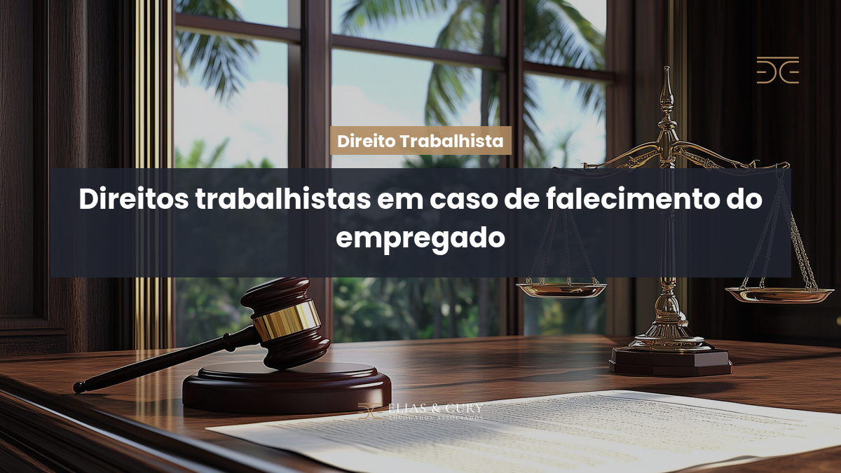 Direitos trabalhistas em caso de falecimento do empregado