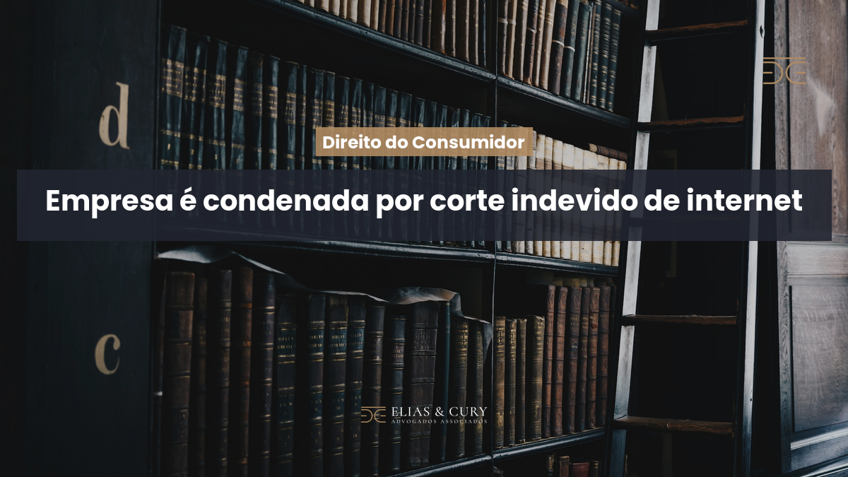 Empresa é condenada por corte indevido de internet