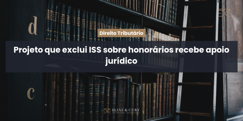 Projeto que exclui ISS sobre honorários recebe apoio jurídico Projeto que exclui ISS sobre honorários recebe apoio jurídico