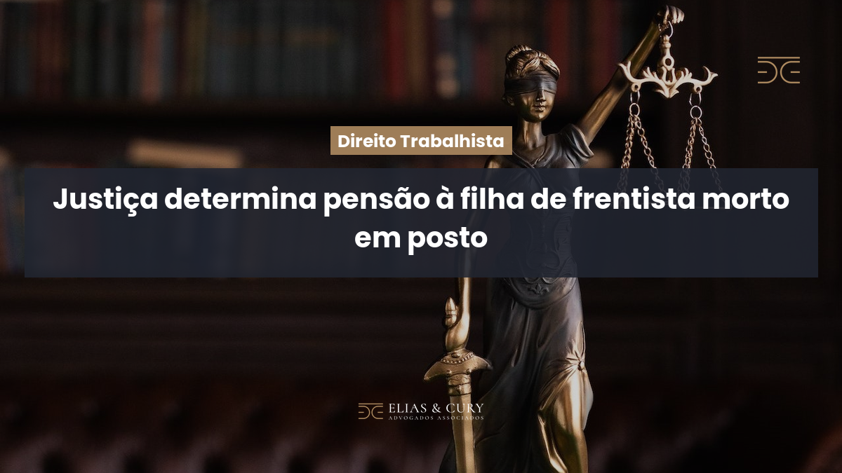 Justiça determina pensão à filha de frentista morto em posto