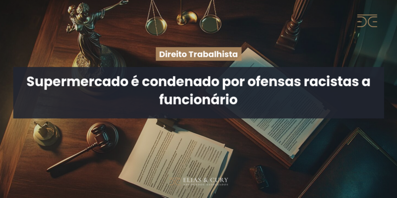 Supermercado é condenado por ofensas racistas a funcionário