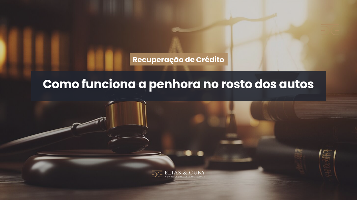 Como funciona a penhora no rosto dos autos