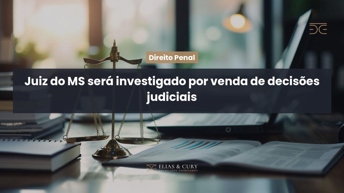 Juiz do MS será investigado por venda de decisões judiciais
