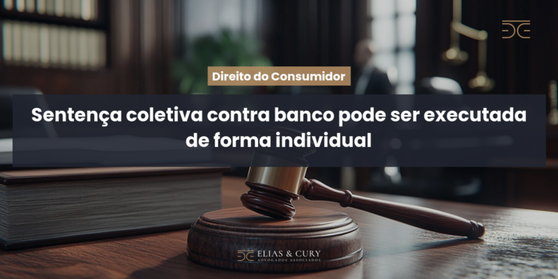 Sentença coletiva contra banco pode ser executada de forma individual Sentença coletiva contra banco pode ser executada de forma individual