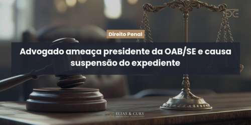 Advogado ameaça presidente da OAB/SE e causa suspensão do expediente