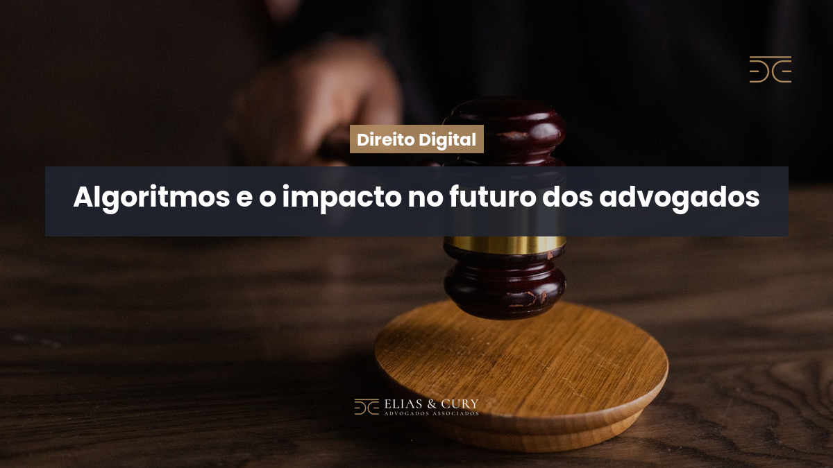 Algoritmos e o impacto no futuro dos advogados