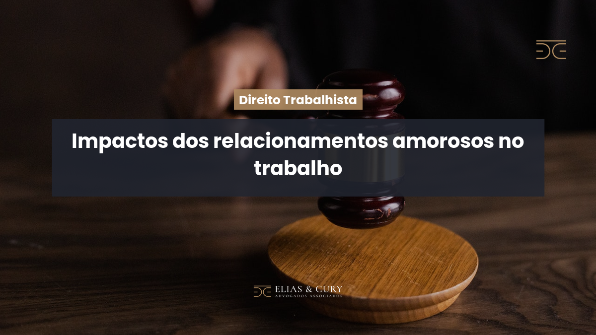 Impactos dos relacionamentos amorosos no trabalho