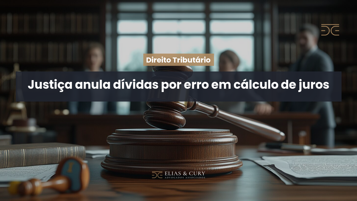Justiça anula dívidas por erro em cálculo de juros