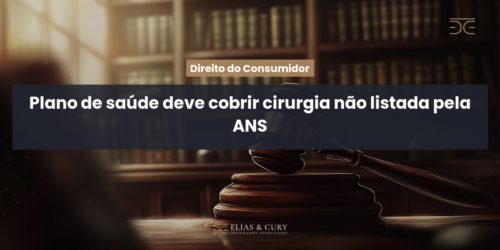 Plano de saúde deve cobrir cirurgia não listada pela ANS