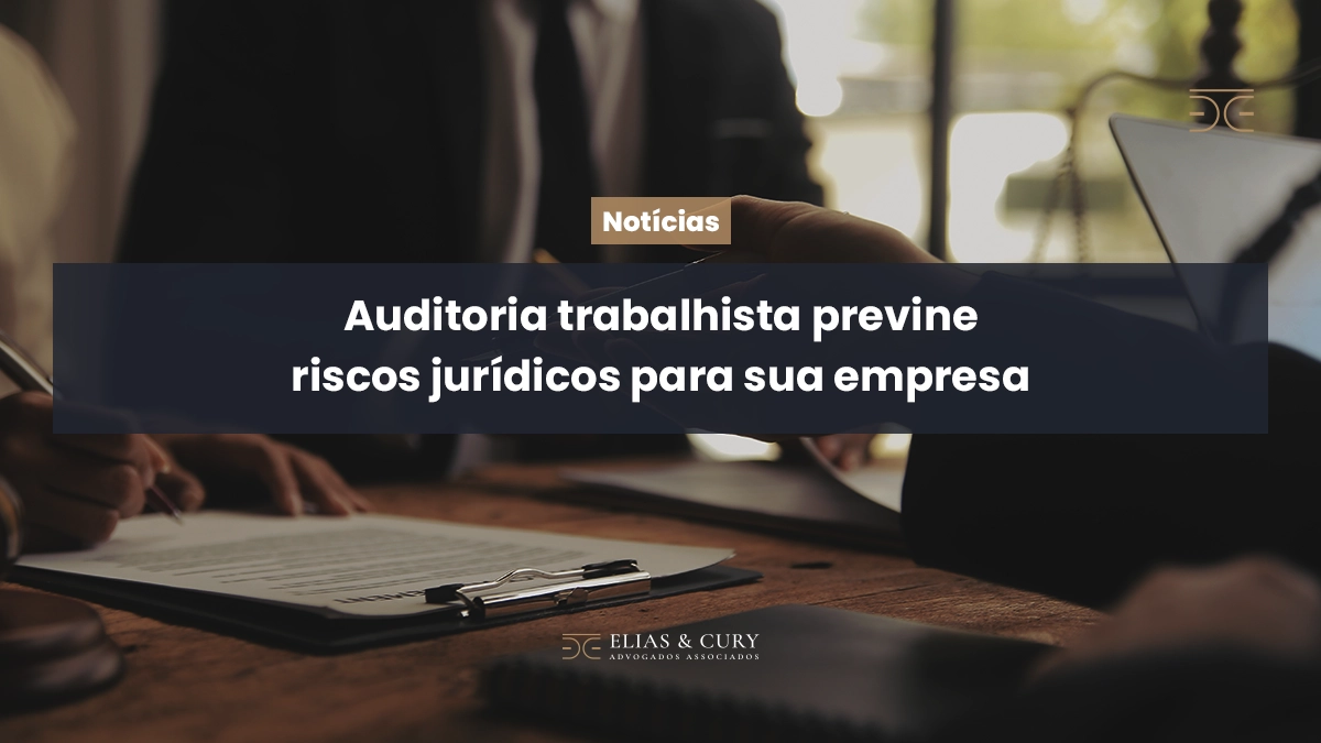 Auditoria trabalhista previne riscos jurídicos para sua empresa