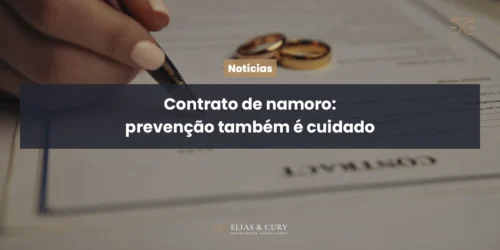 Contrato de namoro: prevenção também é cuidado
